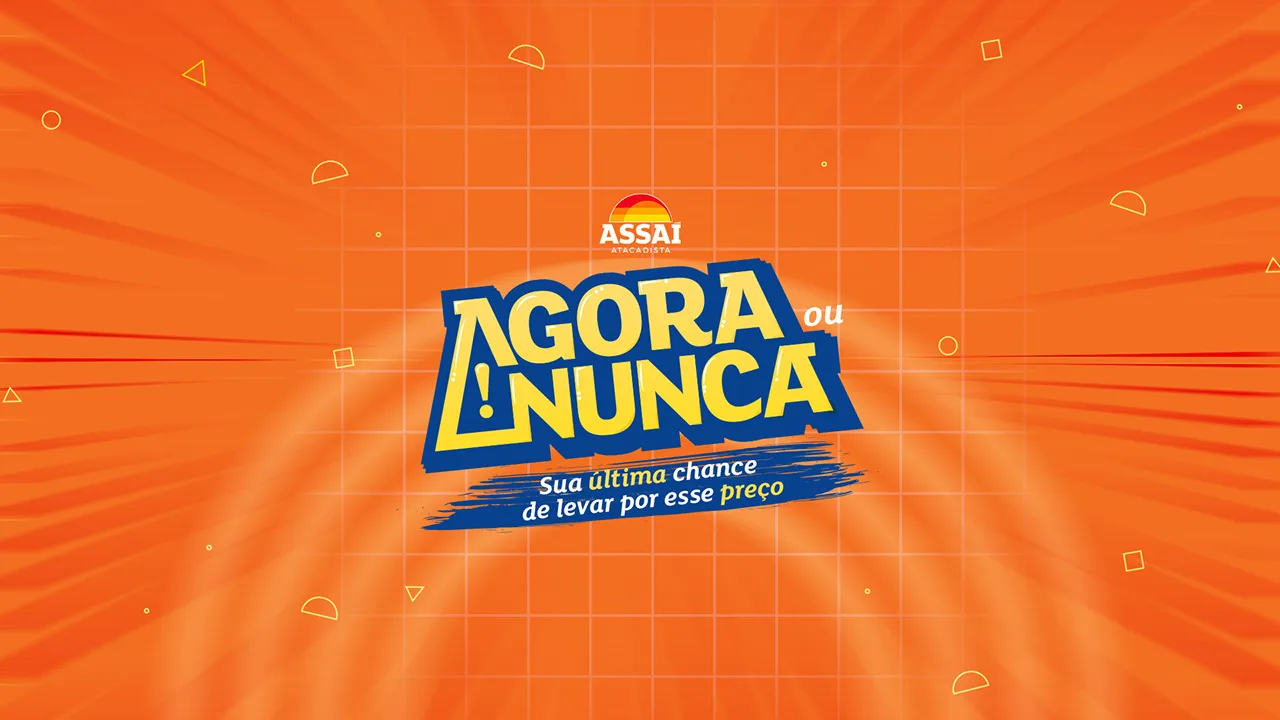 Assaí Agora ou Nunca